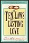 The Ten Laws of Lasting Love
