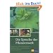 Die Sprache der Pflanzenwelt: Begegnungen mit der Pflanzenseele - Signaturenlehre - Ganzheitliche Pflanzenheilkunde
