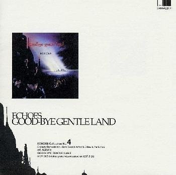 GOOD-BYE GENTLE LAND
