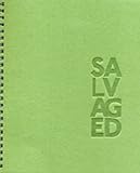 Salvaged : cast up by the waves between two piers