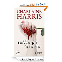 Ein Vampir für alle Fälle: Roman