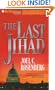 The Last Jihad