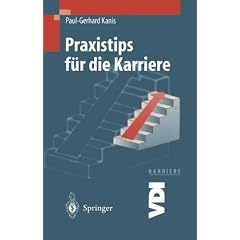 Praxistips f�r die Karriere (VDI-Buch / VDI-Karriere)