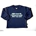 Sweat blue 1-2 yrs 'Daddy taught me everything he knows, didn't take long'