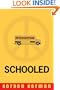 Schooled