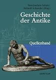 Geschichte der Antike - Quellenband - 
