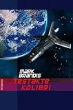 Weltraumpartisanen 07 - Testakte Kolibri - Mark Brandis