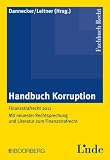 Produkt-Bild: Handbuch Korruption: Finanzstrafrecht 2011. Mit neuester Rechtsprechung und Literatur zum Finanzstrafrecht