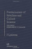 Fundamentals of Interface and Colloid Science: Solid-Liquid Interfaces
