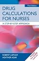 Drug Calculations for Nurses: A Step-by-step Approach