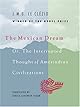 The Mexican Dream: Or, The Interrupted Thought of Amerindian Civilizations