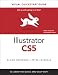 Illustrator CS5 for Windows and Macintosh: Visual QuickStart Guide