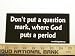 Don't Put A Question Mark Where God Puts A Period Christian Bumper Sticker