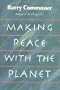 Making Peace With the Planet