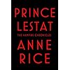 Prince Lestat: The Vampire Chronicles