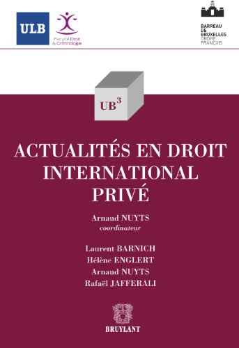 Actualités en droit international privé (UB3 t. 41) (French Edition)