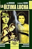 La Ultima Lucha [NTSC/REGION 1 & 4 DVD. Import-Latin America]