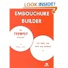 The Embouchure Builder
