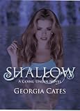 Shallow (A Going Under Novel #2)