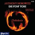 Todeskreis (Die f�nf Tore 1)