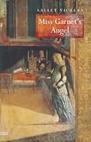 Miss Garnet's Angel: A Novel