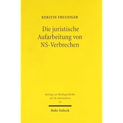 Die juristische Aufarbeitung von NS-Verbrechen