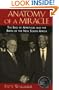 Anatomy of a Miracle: The End of Apartheid and the Birth of the New South Africa