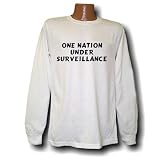 One Nation Under Surveillance Long Sleeve T-shirt
