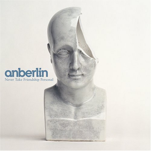 Anberlin - Never Take Friendship Personal [Us Import] - Zortam Music