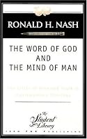 The Word of God and the Mind of Man
