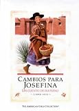 Cambios Para Josefina: Un Cuento de Invierno (American Girls Collection (Spanish Hardcover)) (Spanish Edition)
