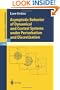 Asymptotic Behavior of Dynamical and Control Systems under Pertubation and Discretization (Lecture Notes in Mathematics)
