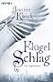 Fl�gelschlag: Ein Engel-Roman
