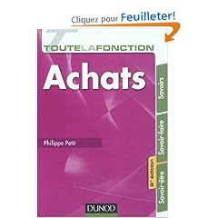 Toute la fonction Achats - 2e ed. - Savoirs - Savoir-faire - Savoir-�tre