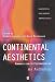 Book Continental Aesthetics: Romanticism to Postmodernism: An Anthology (Blackwell Philosophy Anthologies)