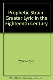 Prophetic strain : the greater lyric in the eighteenth century