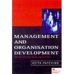 Management and Organisation Development: Beyond Arrows, Boxes and Circles