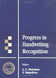 Progress in Handwriting Recognition: Colchester, Uk 2-5 September 1996