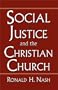 SOCIAL JUSTICE AND THE CHRISTIAN CHURCH