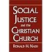 SOCIAL JUSTICE AND THE CHRISTIAN CHURCH