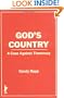 God's Country: A Case Against Theocracy (Haworth Women's Studies)