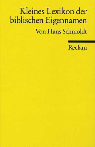 Kleines Lexikon der biblischen Eigennamen