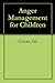 Anger Management for Children