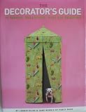 The decorator's guide : to fabrics, wallpapers, rugs and trimmings