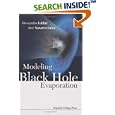 Modeling Black Hole Evaporation by  Alessandro Fabbri and Jose Navarro-Salas