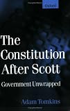The Constitution After Scott: Government Unwrapped
