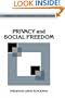 Privacy and Social Freedom (Cambridge Studies in Philosophy and Public Policy)