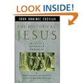 The Historical Jesus: The Life of a Mediterranean Jewish Peasant