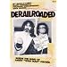 Derailroaded - Inside The Mind Of Larry Wild Man Fischer [2005] [DVD]