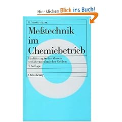 Messtechnik im Chemiebetrieb. Eine Einf�hrung